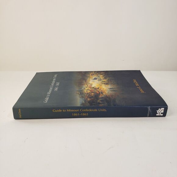 Guide to Missouri Confederate Units 1861-1865 PB 1st Edition Civil War McGhee - Picture 5 of 8